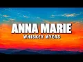 Whiskey Myers – Anna Marie | Original Country Song | HevenVibe 🎧🔥