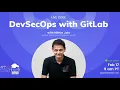 DevSecOps with Gitlab