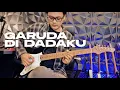 Download Lagu NTRL - GARUDA DI DADAKU 2024 Cover (Instrumental) HQ Audio + Lyrics #dirgahayuindonesia