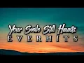 Download Lagu Your Smile Still Haunts - EVERHITS