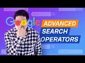 How to Google with Advanced Search Operators 9 Actionable Tips