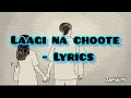 Download Lagu Laagi na choote - lyrics |Arijit singh \u0026 Shreya Ghoshal| #lyricvideo  #laaginachoote #arijitsingh