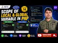 PHP Local Global Variables Tutorial in Hindi PHP Tutorial Scope of Variables for Beginners