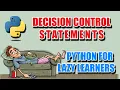 DECISION CONTROL STATEMENTS if if-else elif PYTHON FOR LAZY LEARNERS JAM CODE