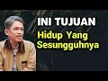 Download Lagu Tujuan Hidup Yang Sesungguhnya || Ngaji filsafat - Dr, Fahruddin Faiz