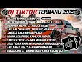 Download Lagu DJ TIKTOK TERBARU 2025 SLOW BASS 🎵DJ HILANG HANYA SEBENTAR🎵 DJ MEJIKUHIBINIU - DIANTARA KAU \u0026 A🎵