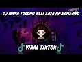 Download Lagu DJ MAMA TOLONG BELI SAYA HP SAMSUNG FULL BASS || REMIX VIRAL TIKTOK 2022 || SOUND - PRENGKY GANTAY