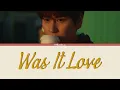KYUHYUN 'Was It Love' Lyrics (규현 '사랑이었을까’ 가사) Eng/Rom/Han