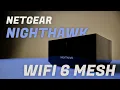 Upgraded to WiFi 6 Netgear Nighthawk Mesh Review
