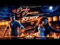 Boohe Baarian Edm Remix - @adityarikhari | Rochak Kohli | Roshni Walia | Bhushan Kumar