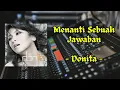 Lagu Menanti Sebuah Jawaban - Donita || Lirik Lagu