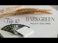 Top 10 Dark Green Paint Colors for a Luxurious Home