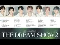 Download Lagu [2023 UPDATES] NCT Dream Tour “THE DREAM SHOW 2: In A Dream” SETLIST PLAYLIST  #THEDREAMSHOW2