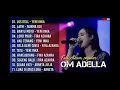 Lagu OM.ADELLA full album terbaru 2020 los dol - Yeni INKA -fira azahra - arneta Julia ( tanpa iklan )