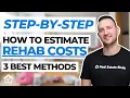 How to Estimate Rehab Costs on ANY House STEP-BY-STEP