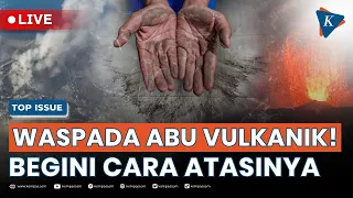 [LIVE] - Erupsi Menerus Anak Krakatau Berakhir, Bahaya Abu Vulkanik Masih Menghantui