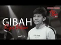 Download Lagu GIBAH - Gita Bayu Reborn - Rizal Pahlevi