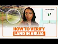 How To Conduct Property Search In Abuja Where To Verify Property Documents In Abuja