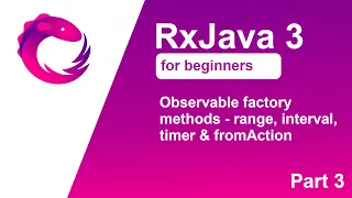 RxJava 3 tutorial for beginners - Part 3