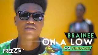 brainee on a low freeme tv exclusive video ft yung ace