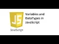 Variables and Data Types in JavaScript JavaScript Tutorial 1