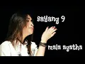Sayang 9 mala agatha