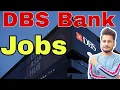 DBS Bank Jobs 2023 DBS Recruitment 2023 DBS Vacancy 2023 Bank Vacancy 2023 DBS Jobs 2023