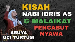 Download 🔴TERBARU ABUYA UCI | KISAH Nabi Idris AS dan Malaikat Pencabut Nyawa MP3