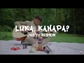 Download Lagu JUSTY ALDRIN   LUKA, KANAPA (LIRIK)