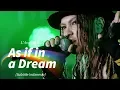 Download Lagu L'Arc~en~Ciel - As if in a dream | Subtitle Indonesia