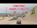 Illinois 2nd Largest Urban Area Downtown Peoria Illinois 4K