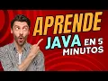APRENDE a PROGRAMAR en JAVA EN 5 MINUTOS