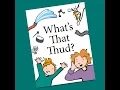 What s That Thud - Narrated Book
