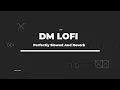 Mere Bina - Lofi (Slowed + Reverb) | Nikhil Dsouza | Crook | DM LOFI