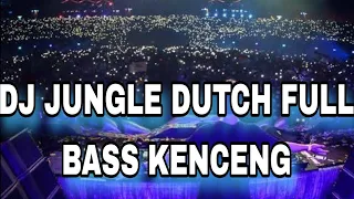 Download FULL BASS 2023 !! DUGEM JUNGLE DUTCH TERBARU 2023 FULL BASS KENCENG MP3