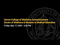 Carver College of Medicine Doctor Masters Commencement - May 17 2024