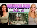 American Girls React To Wonderland Indonesia 2 : The Sacred Nusantara (Chapter 2)