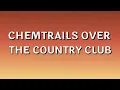 Download Lagu Lana Del Rey - Chemtrails Over The Country Club (Lyrics)