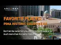 Favorite Places Historic Pima County Courthouse