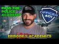 Pass The Police Academy - Episode 1