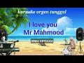Download Lagu i love you Mr Mahmood ( irma erviana ) / karaoke orgen tunggal