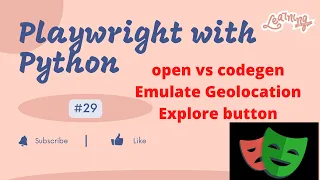 Playwright with Python open vs codegen Emulate Geolocation Explore button PW Inspector