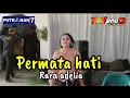 Download Lagu Permata hati--rara adelia--#cs putra nak7 @tgm pro