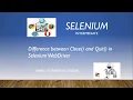 Selenium Interview Questions Difference between Close and Quit in selenium WebDriver