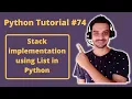- Stack Implementation using List in python in Hindi Python Tutorial in Hindi