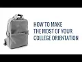 How to Make the Most of Your College Orientation