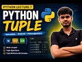 Python Lecture 7 Tuples in Python Python Tuples Explained for Beginners