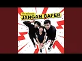 Lagu Jangan Baper