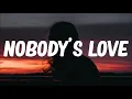 Maroon 5 - Nobody's Love (Lyrics)
