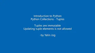 Tuples are immutable - Updating tuple elements is not allowed